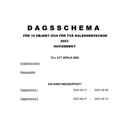 Dagsschema 10 objekt 2 kalenderveckor