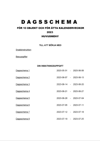 Dagsschema 10 objekt 8 kalenderveckor