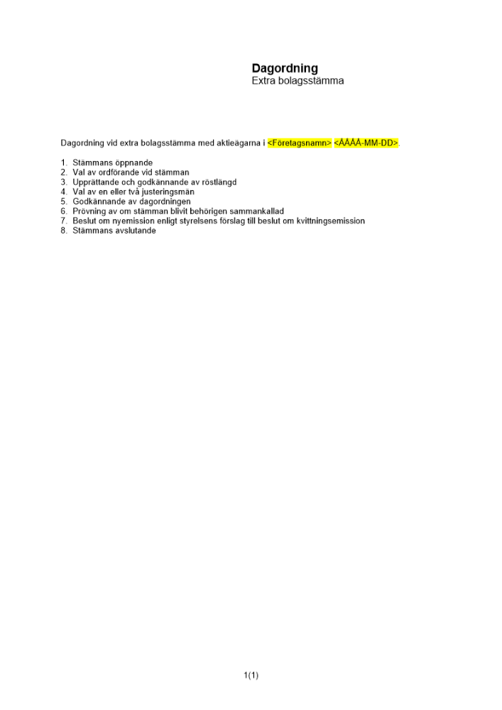 Dagordning extra bolagsstämma kvittningsemission