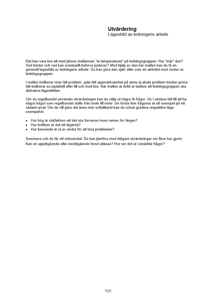 Utvärdering - lägesbild av ledningens arbete