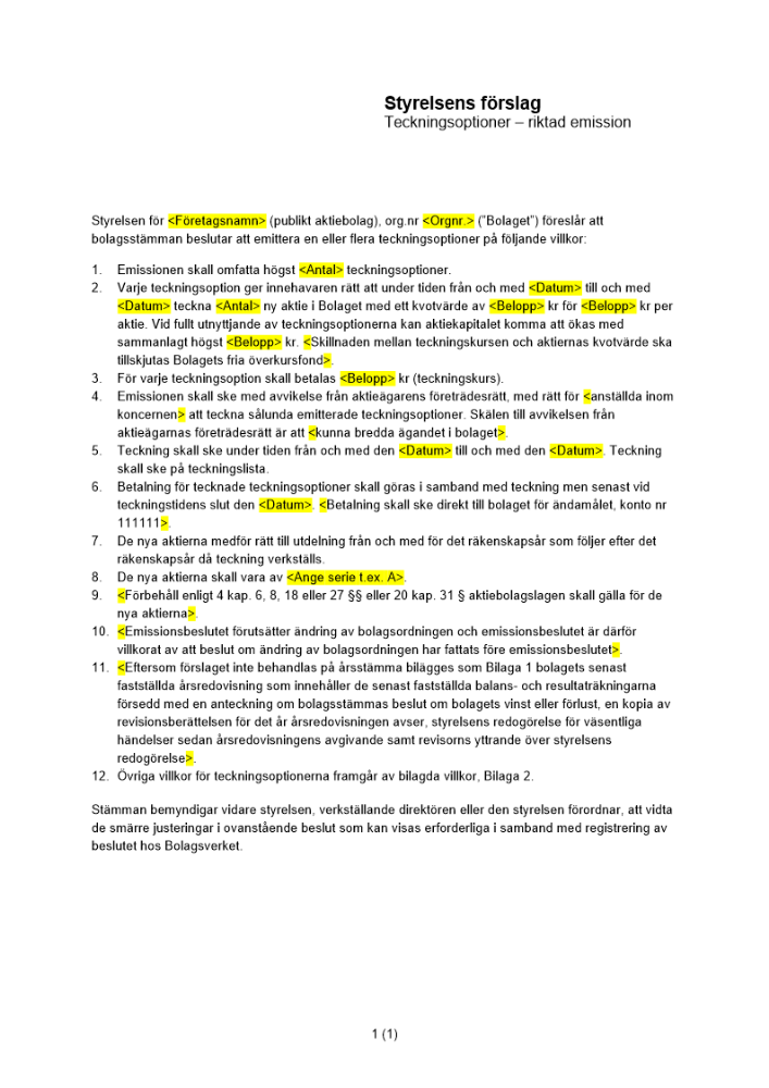 Styrelsens förslag - Riktad teckningsemission - Kontant - Publikt ej avstämningsbolag