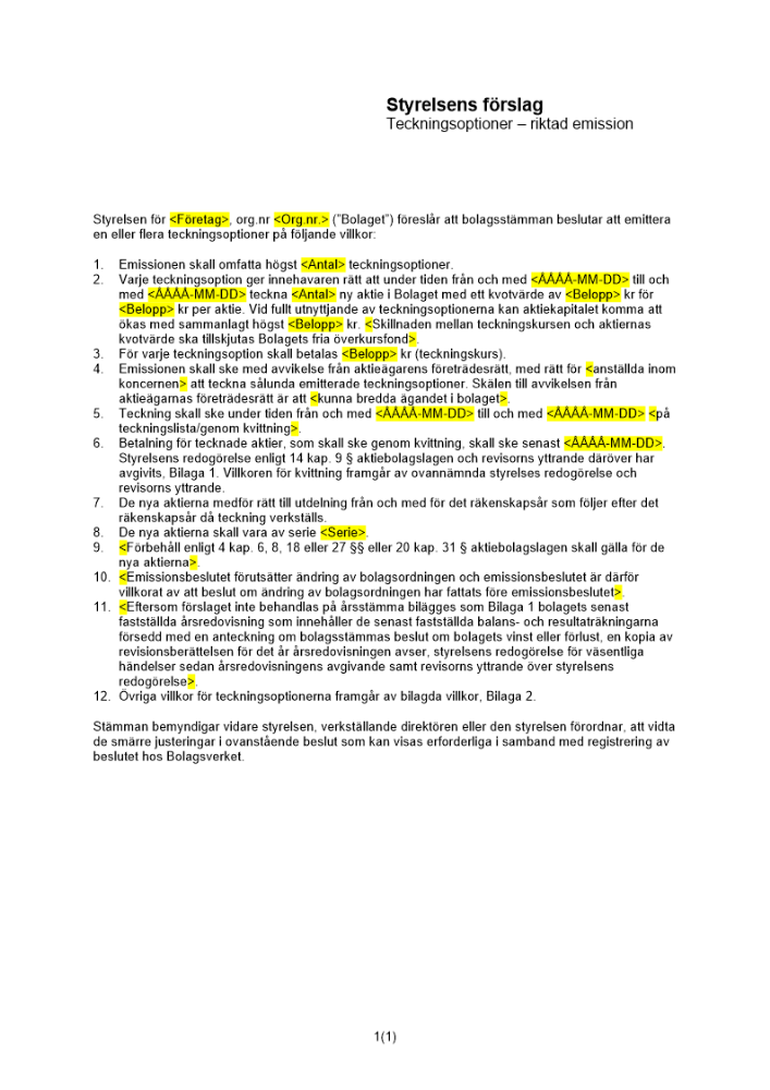 Styrelsens förslag - Riktad kvittningsemission - Teckningsoptioner - Privat ej avstämningsbolag