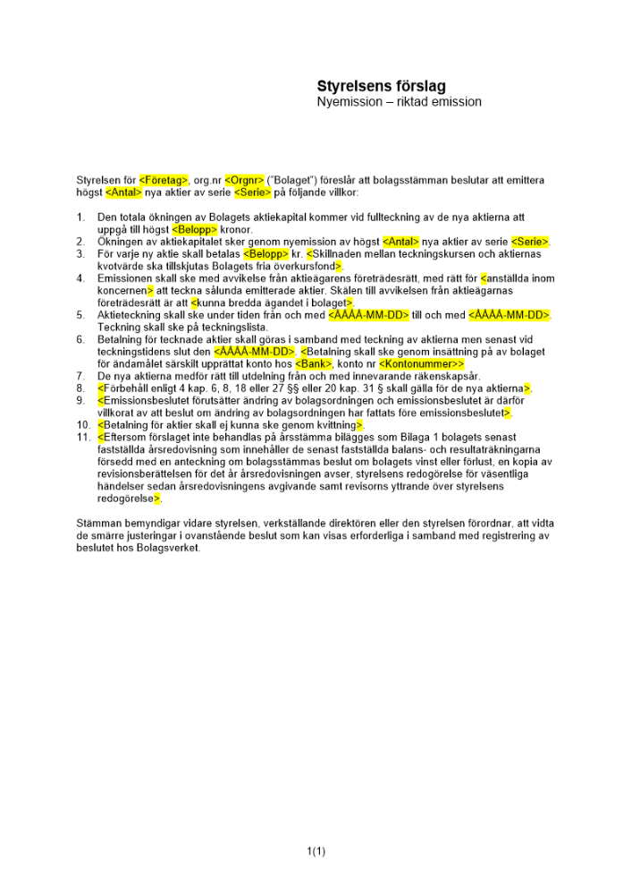 Styrelsens förslag - Riktad kontantemission - Publikt ej avstämningsbolag