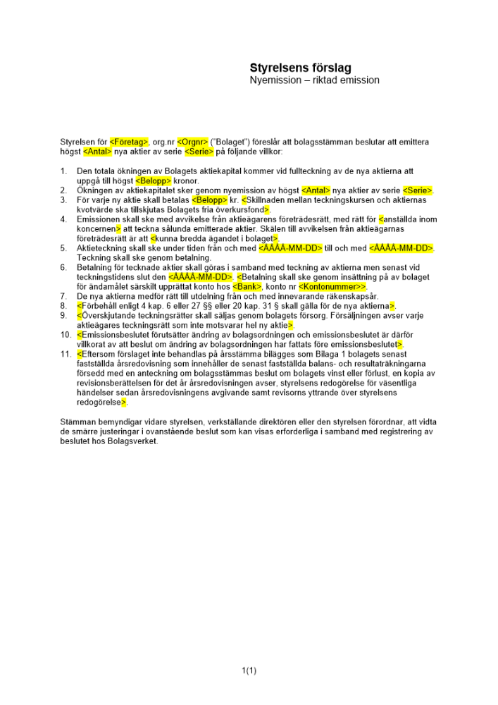 Styrelsens förslag - Riktad kontantemission - Privat avstämningsbolag