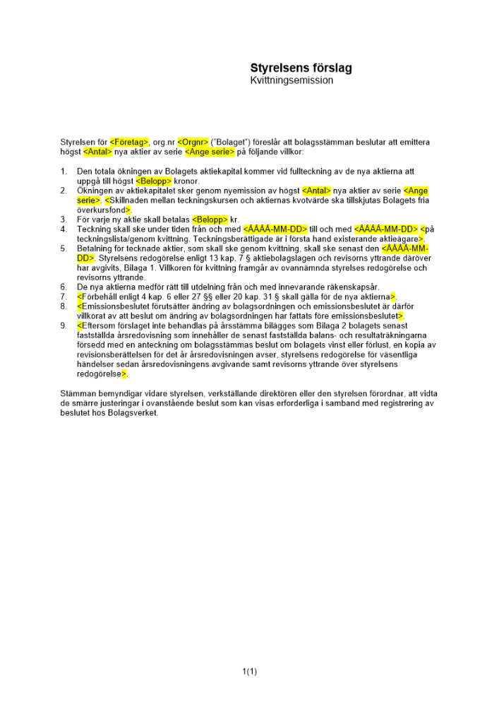 Styrelsens förslag - Kvittningsemission - Publikt avstämningsbolag