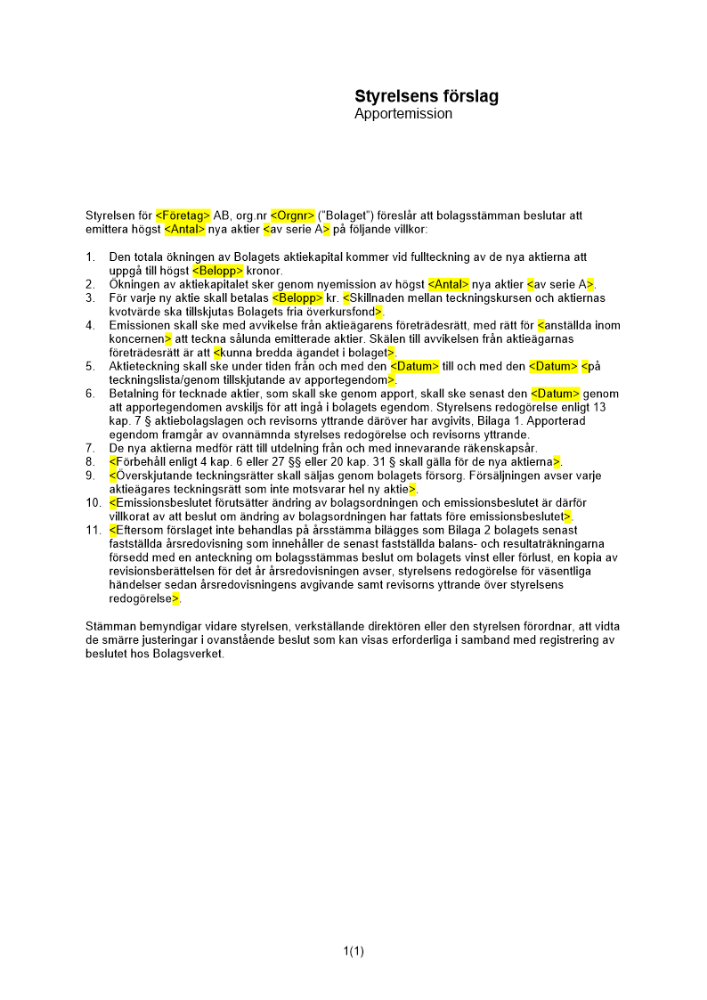 Styrelsens förslag - Apportemission - Privat avstämningsbolag