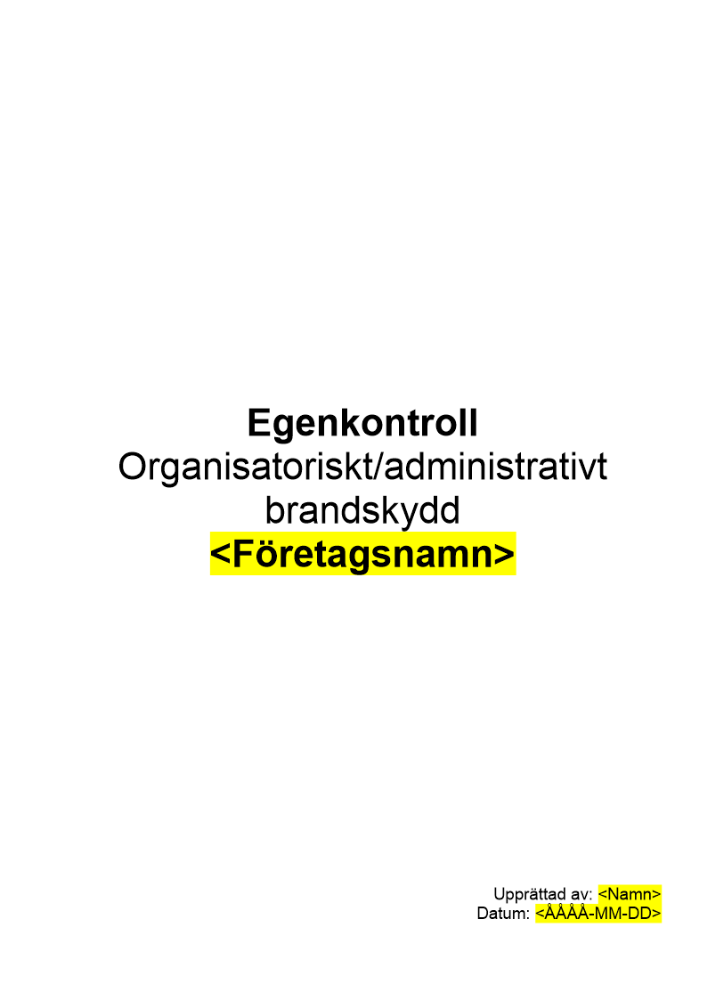 Egenkontroll - Organisatoriskt - administrativt brandskydd