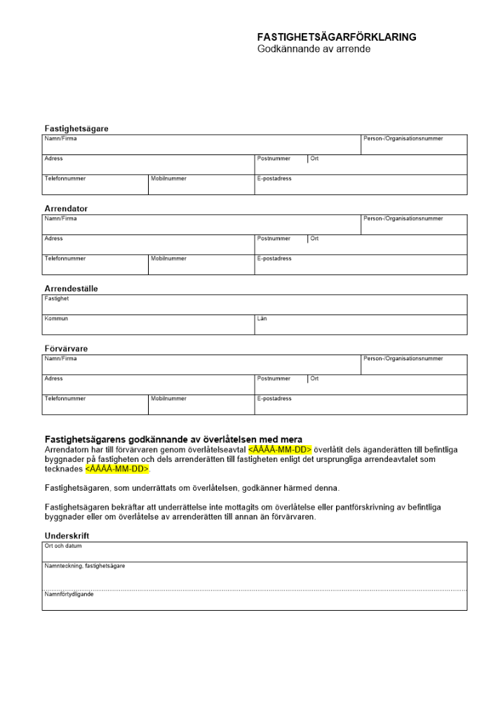 Fastighetsägarförklaring - Godkännande av arrende