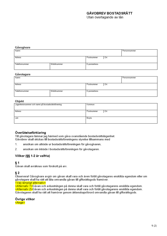 Gåvobrev bostadsrätt - Utan övertagande av lån